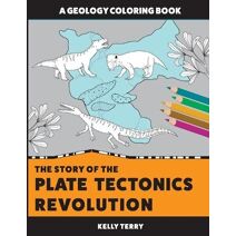 Story of the Plate Tectonics Revolution