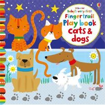 Baby's Very First Fingertrails Playbook Cats and Dogs (Baby's Very First Books)