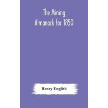 Mining Almanack for 1850