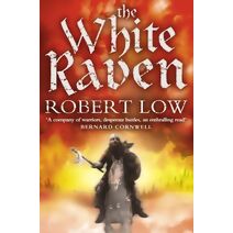White Raven (Oathsworn Series)