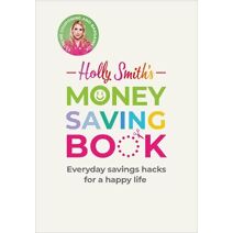 Holly Smith's Money Saving Book