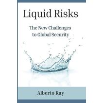Liquid Risks