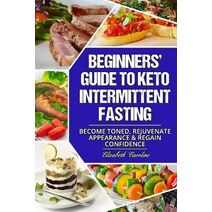 Beginners' Guide To Keto Intermittent Fasting