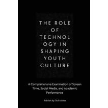 Role of Technology in Shaping Youth Culture