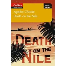 Death on the Nile (Collins Agatha Christie ELT Readers)