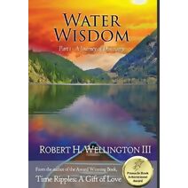Water Wisdom Part 1