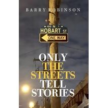 Only the Streets Tell Stories