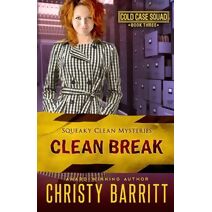 Clean Break (Squeaky Clean Mysteries)