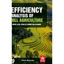 Efficiency Analysis of Hill Agriculture