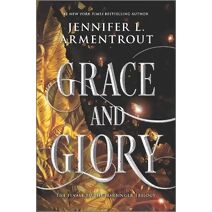 Grace and Glory (Harbinger Series)