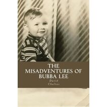 Misadventures of Bubba Lee