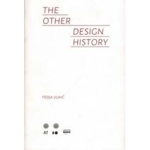 Fedja Vukic - The Other Design History