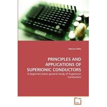 Principles and Applications of Superionic Conductors