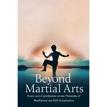 Beyond Martial Arts
