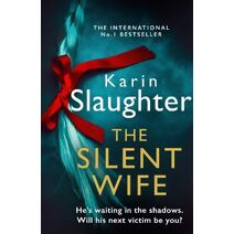 Silent Wife (Will Trent Series)