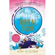 Potion Diaries: Royal Tour (Potion Diaries)