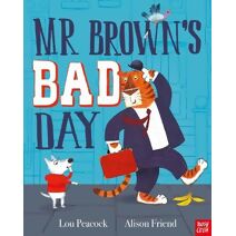 Mr Brown's Bad Day