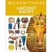 Ancient Egypt (DK Eyewitness)