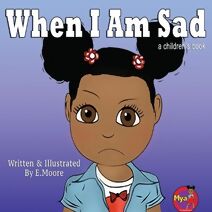 When I Am Sad