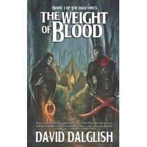 Weight of Blood (Half-Orcs)