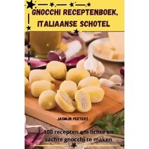 Gnocchi Receptenboek, Italiaanse Schotel