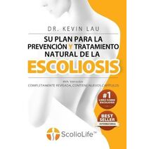 plan para la prevenci�n y tratamiento natural de la escoliosis (4th Versi�n)