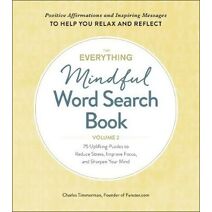 Everything Mindful Word Search Book, Volume 2 (Everything® Series)