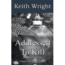 Addressed To Kill (Inspector Stark Novels)