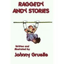 Raggedy Andy Stories - Illustrated
