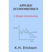 Applied Econometrics (Simple Introductions)