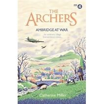 Archers: Ambridge At War