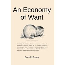 Economy of Want
