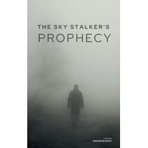 Sky Stalker's Prophecy