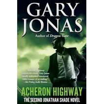Acheron Highway (Jonathan Shade)
