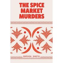 Spice Market Murders