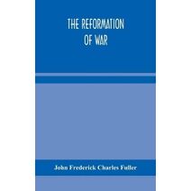 reformation of war