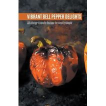 Vibrant Bell Pepper Delights (Vegetable)
