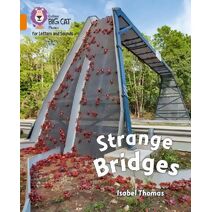 Strange Bridges (Collins Big Cat Phonics for Letters and Sounds)