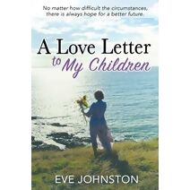 Love Letter to My Children