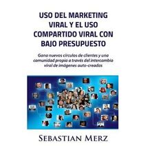 Uso del marketing viral y el uso compartido viral con bajo presupuesto