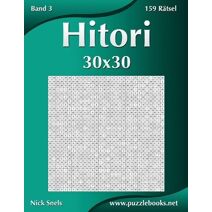 Hitori 30x30 - Band 3 - 159 Rätsel (Hitori)