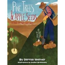 Pine Trees and Apple Seeds