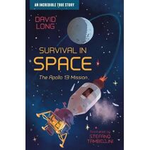 Survival in Space (Incredible True Stories)