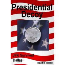 Presidential Decoy