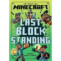 Minecraft: Last Block Standing (Woodsword Chronicles #6) (Woodsword Chronicles)