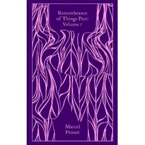 Remembrance of Things Past: Volume 1 (Penguin Clothbound Classics)