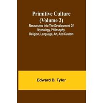 Primitive culture (Volume 2)