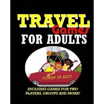Travel Games for Adults (Adult Activity Books)