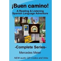 ¡Buen camino! - Complete - COLOR 7x10 (¡Buen Camino! a Reading & Listening Language Adventure in Spanish)