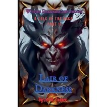 Lair of Darkness (Tale of the Ages)